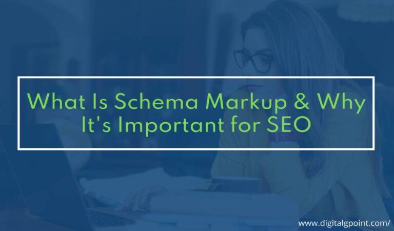 What Is Schema Markup & Why It’s Important for SEO