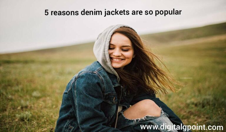 5 reasons denim jackets are so popular