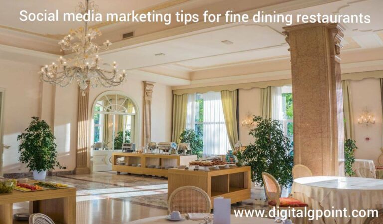 Social media marketing tips for fine dining restaurants