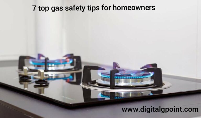 7 Top Gas Safety Tips for Homeowners