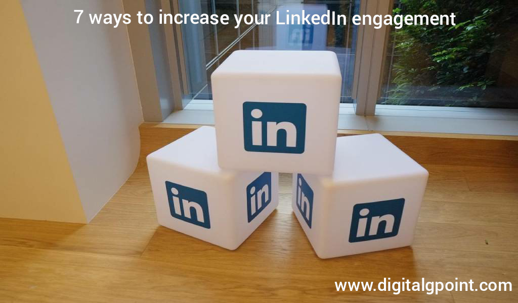Increase Your LinkedIn Engagement