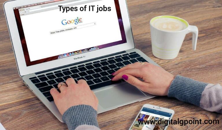 Types of IT Jobs: 9 Critical Roles Worth Exploring