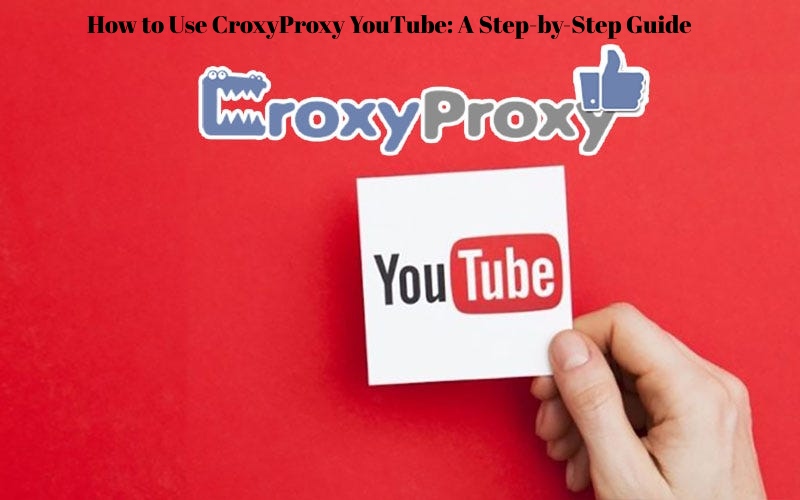 CroxyProxy YouTube